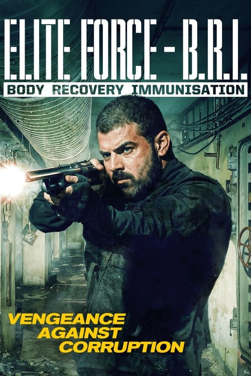 Elite Force: B.R.I. – Body Recovery Immmusination poster