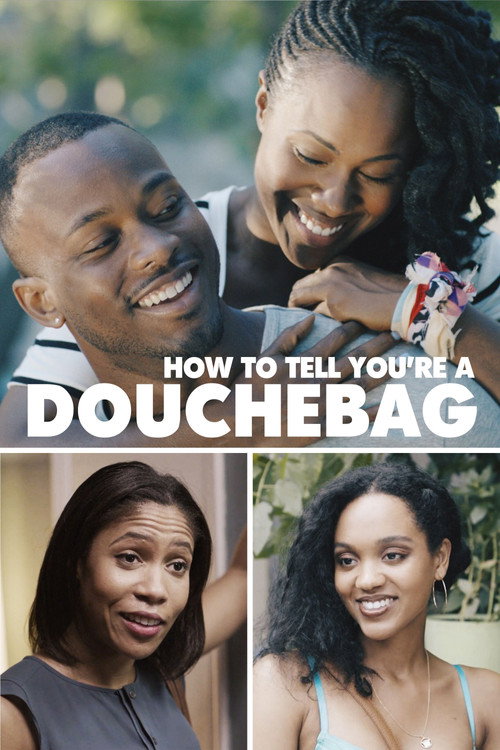 How To Tell You’re A Douchebag poster