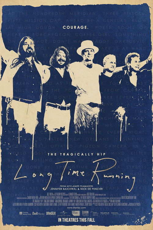 The Tragically Hip – Long Time Running poster