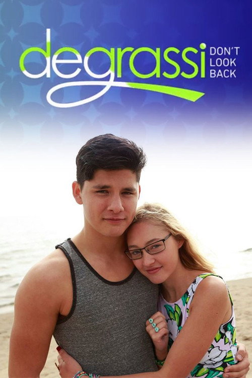 Degrassi: Don’t Look Back poster