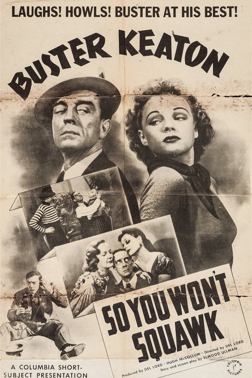 So You Won’t Squawk poster
