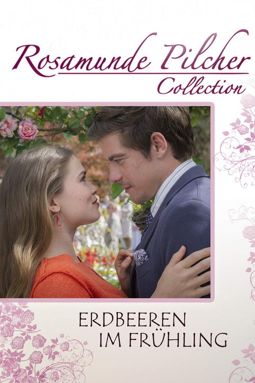 Rosamunde Pilcher: Erdbeeren im Frühling poster