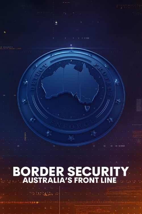 Border Security: Australia’s Front Line poster