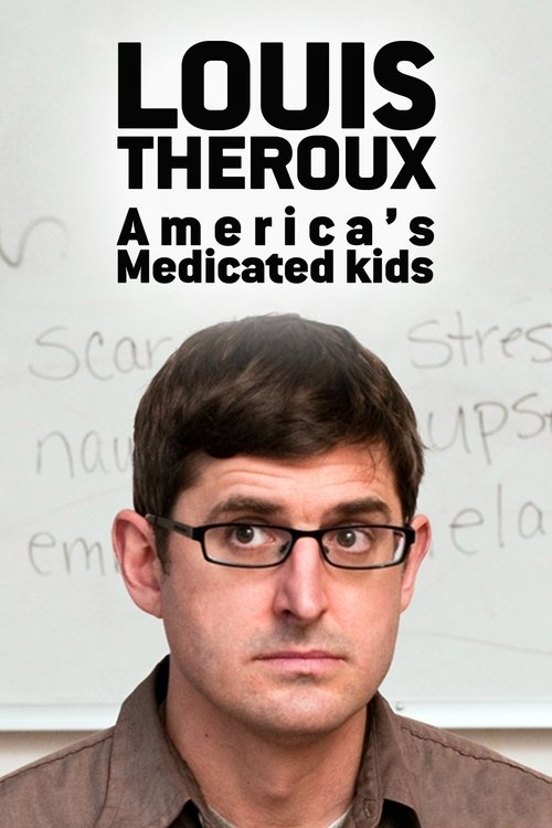 Louis Theroux: America’s Medicated Kids poster