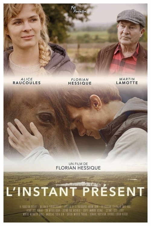 L’Instant présent poster