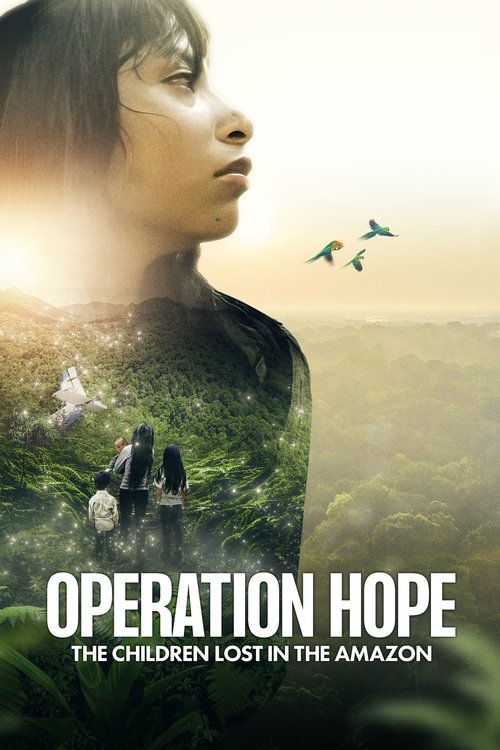 Operation Hope – The Children Lost in the Amazon poster
