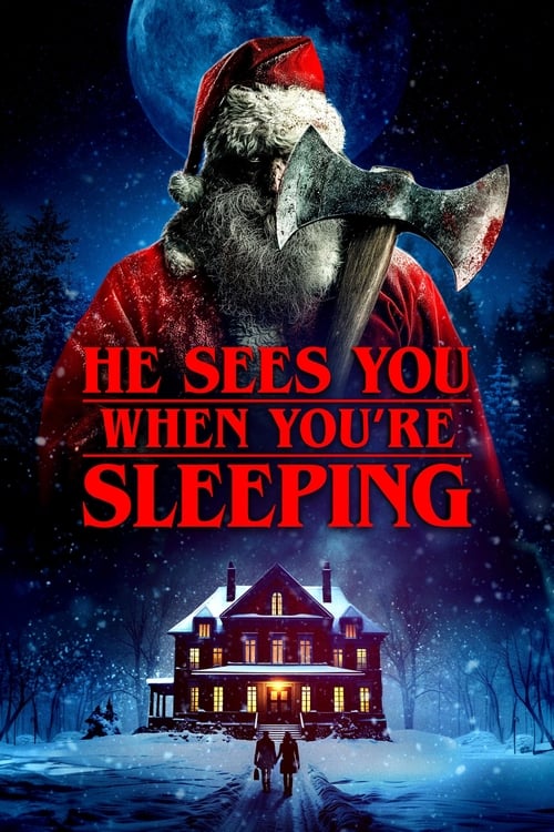 He Sees You When You’re Sleeping poster