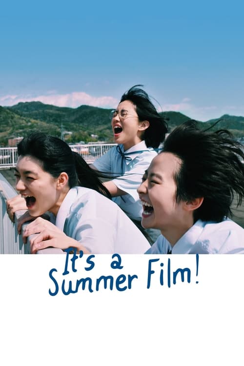 It’s a Summer Film! poster