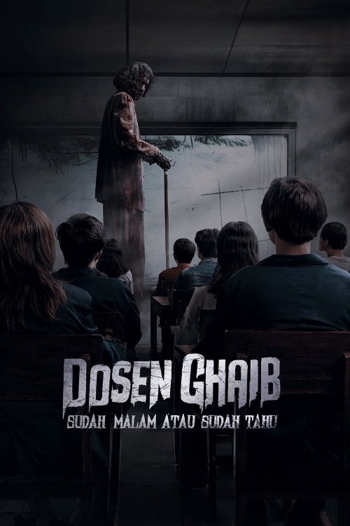 Dosen Ghaib: It’s Nighttime or You Already Know poster