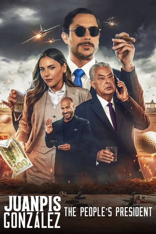 Juanpis González: The People’s President poster