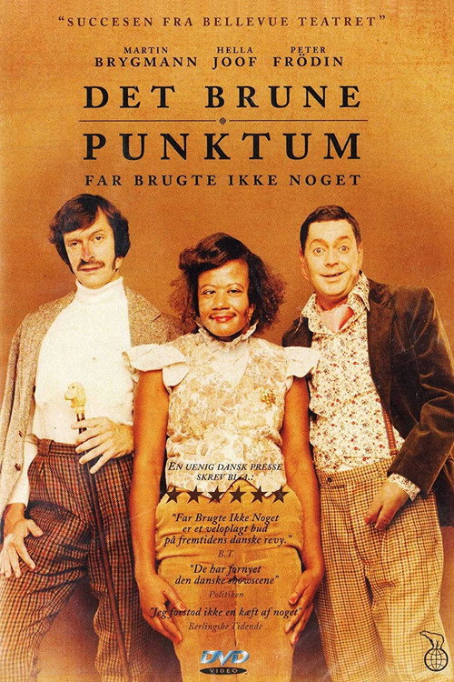 Det brune punktum – Far brugte ikke noget poster
