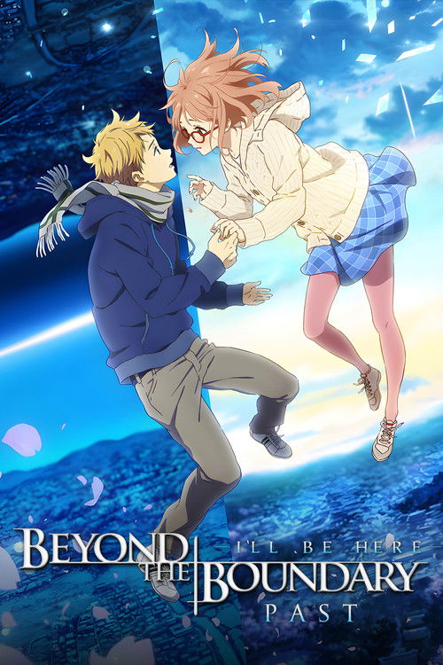 Beyond the Boundary: I’ll Be Here – Past poster