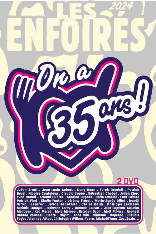 Les Enfoirés 2024 – On a 35 ans ! poster