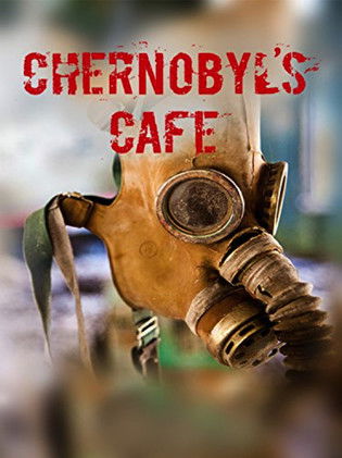 Chernobyl’s Café poster