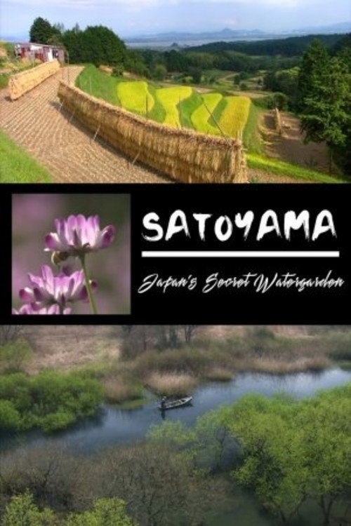 Satoyama II: Japan’s Secret Watergarden poster