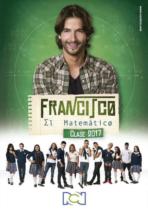 Francisco el Matemático: Clase 2017 poster