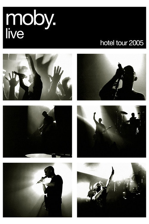 Moby: Live – Hotel Tour 2005 poster