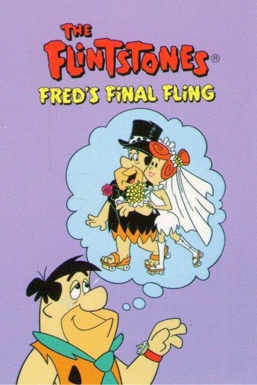 The Flintstones: Fred’s Final Fling poster