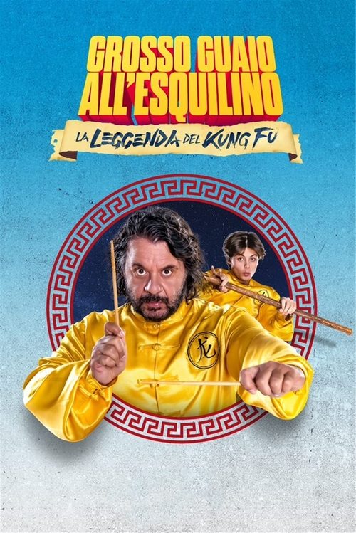 Grosso guaio all’Esquilino – La leggenda del Kung Fu poster