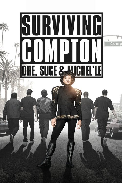 Surviving Compton: Dre, Suge and Michel’le poster