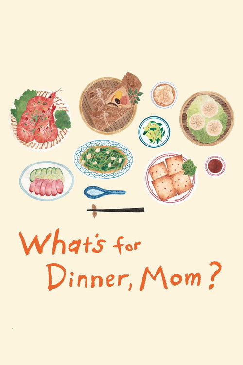 What’s for Dinner, Mom? poster