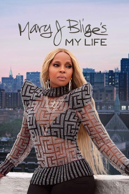 Mary J. Blige’s My Life poster