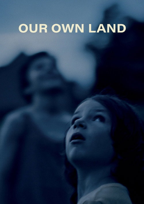 Our Own Land poster