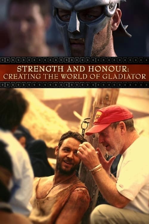 Strength and Honor: Creating the World of ‘Gladiator’ poster