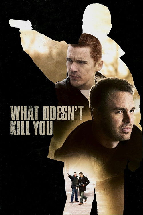 What Doesn’t Kill You poster