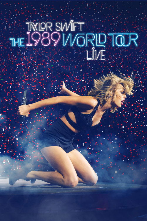 Taylor Swift: The 1989 World Tour – Live poster